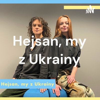 Hejsan, my Z Ukrainy
